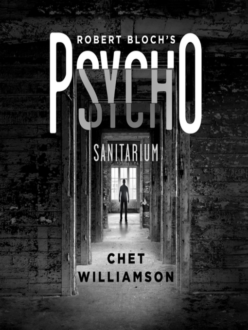 Title details for Robert Bloch's Psycho by Chet Williamson - Available
